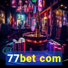 77bet com